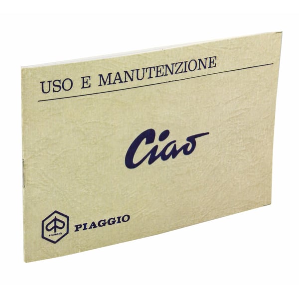 Bedienungsanleitung f�r CIAO PIAGGIO 1967-1968 f�r CIAO Ciao